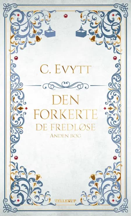 De fredløse #2: Den forkerte af C. Evytt