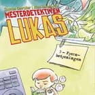 Mesterdetektiven Lukas #5: Fjernbetjeningen af Thomas Schrøder