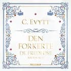De fredløse #2: Den forkerte af C. Evytt