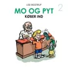 Mo og Pyt #2: Mo og Pyt køber ind af Lise Bidstrup