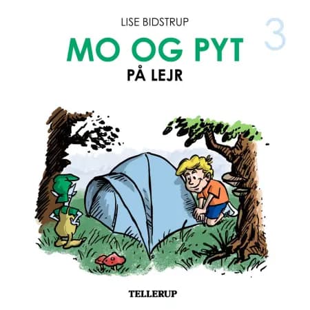 Mo og Pyt på lejr af Lise Bidstrup