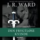 The Black Dagger Brotherhood #43: Den frygtløse kvinde af J. R. Ward