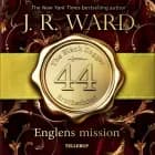 The Black Dagger Brotherhood #44: Englens mission