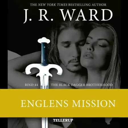 The Black Dagger Brotherhood #44: Englens mission af J. R. Ward
