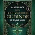 Den forsvundne gudinde #1: Brændt jord af Karen Ravn