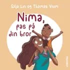 Nima #3: Nima, pas på din bror af Silja Lin og Thomas Vium