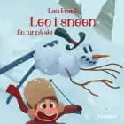 Leo i sneen #3: En tur på ski af Lau Frank
