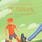 FC Forza #1: Aske skal til fodbold af Silja Lin og Thomas Vium