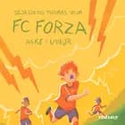 FC Forza #2: Aske i uvejr af Silja Lin og Thomas Vium