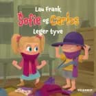Sofie og Carlos #2: Sofie og Carlos leger tyve af Lau Frank
