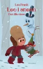 Leo i sneen #2: Den lille nisse (LYT & LÆS) af Lau Frank