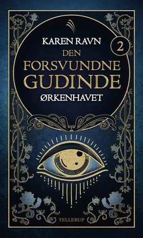 Den forsvundne gudinde #2: Ørkenhavet af Karen Ravn