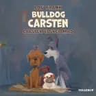 Bulldog Carsten #2: Carsten elsker mad af Lau Frank
