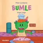 Bumle #1: Bumle bager kage af Peter Lundqvist