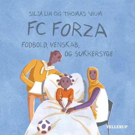 FC Forza #5: Fodbold, venskab og sukkersyge af Thomas Vium