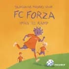 FC Forza #6: Iman til kamp