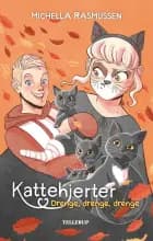 Kattehjerter #3: Drenge, drenge, drenge af Michella Rasmussen