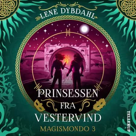 Magismondo #3: Prinsessen fra Vestervind af Lene Dybdahl