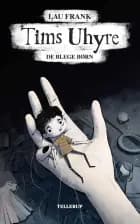 Tims uhyre #2: De blege børn (LYT & LÆS) af Lau Frank