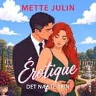 Érotique #3: Det næste trin
