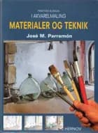 Materialer og teknik af José M. Parramón Vilasaló