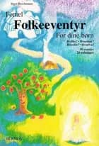 Fortæl folkeeventyr for dine børn