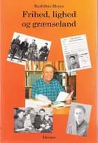 Frihed, lighed og grænseland