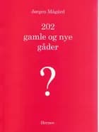 202 gamle og nye gåder