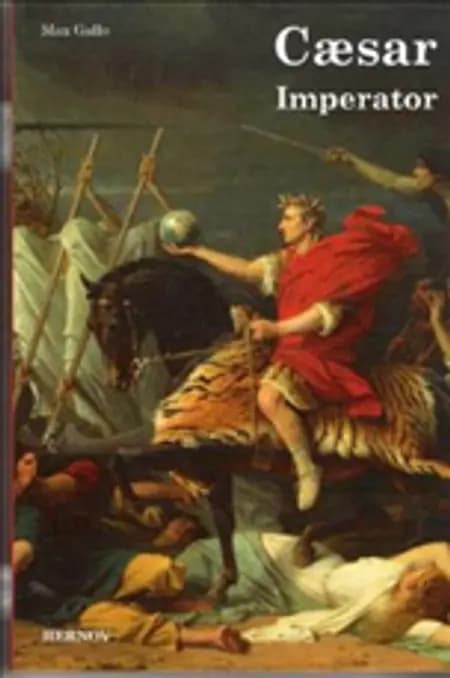 Cæsar Imperator af Max Gallo