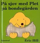 På sjov med Plet på bondegården