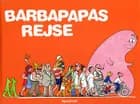 Barbapapas rejse af Annette Tison