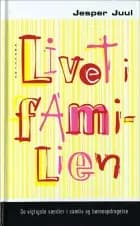 Livet i familien af Jesper Juul