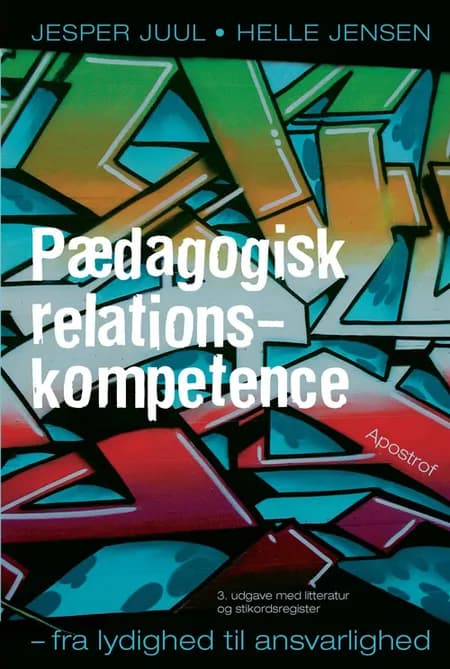 Pædagogisk relationskompetence af Jesper Juul