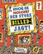 Hvor er Holger? Den store billedjagt! af Martin Handford