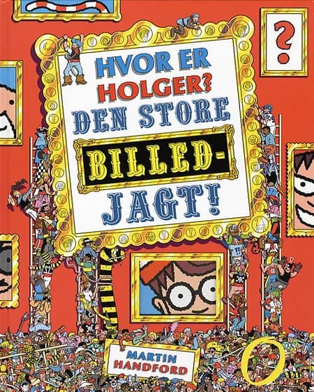 Hvor er Holger? Den store billedjagt! af Martin Handford