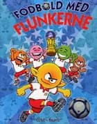 Fodbold med flunkerne