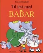 Til fest med Babar af Jean de Brunhoff