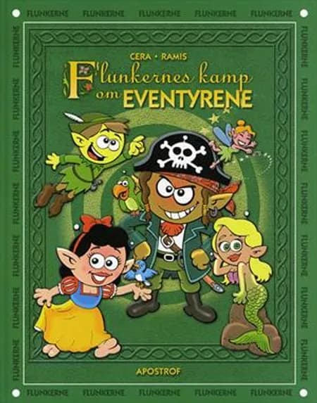 Flunkernes kamp om eventyrene af Juan Carlos Ramis