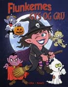Flunkernes gys og gru af Cera/Ramis