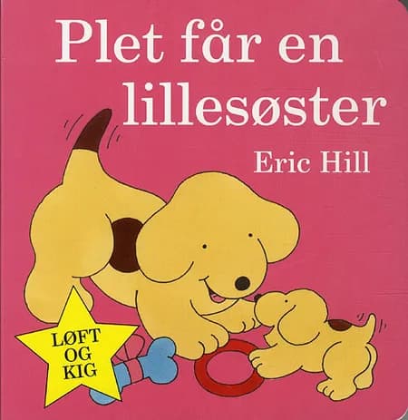 Plet får en lillesøster af Eric Hill