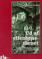 Ud af elfenbenstårnet af Leif Becker Jensen