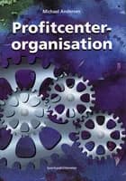 Profitcenterorganisation af Michael Andersen