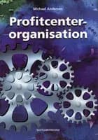 Profitcenterorganisation af Michael Andersen