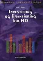 Investering og finansiering for HD af René Djurup
