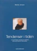 Tendenser i tiden af Mette Jensen