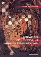 Kreation af narrative multimediesystemer