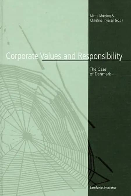 Corporate values and responsibility af Mette Morsing