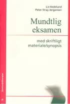 Mundtlig eksamen med skriftligt materiale/synopsis af Lis Hedelund