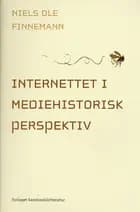Internettet i mediehistorisk perspektiv
