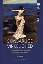 Den skinbarlige virkelighed af Ib Andersen